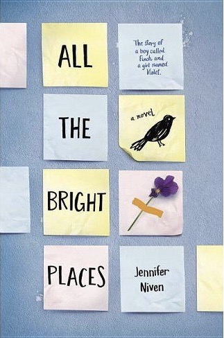 2. All The Bright Places by Jennifer Niven