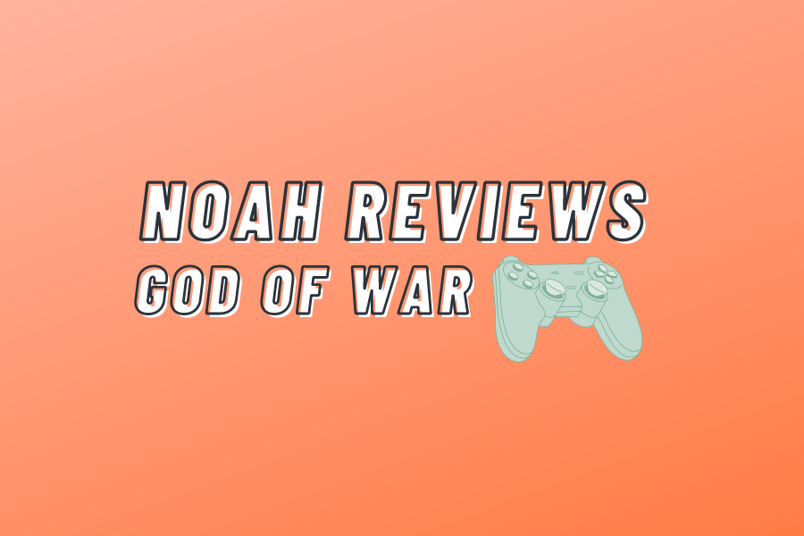 Noah Reviews: God of War